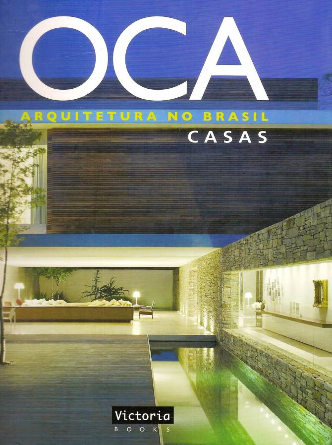 OCA - Arquitetura no Brasil Casas